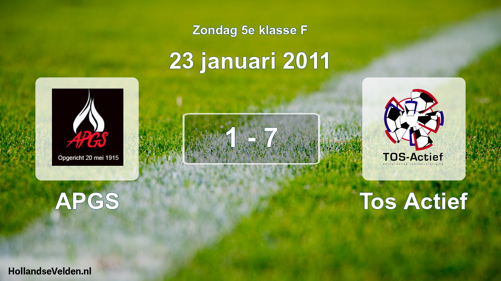 Total number of matches played: APGS - Tos Actief 1 - 7 (23 January 2011)
