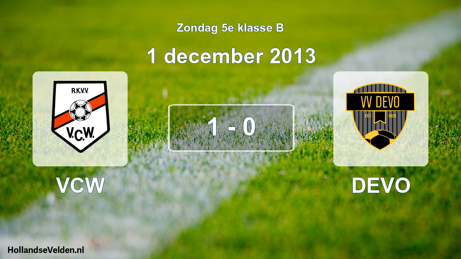 Total number of matches played: VCW - DEVO 1 - 0 (1 December 2013)