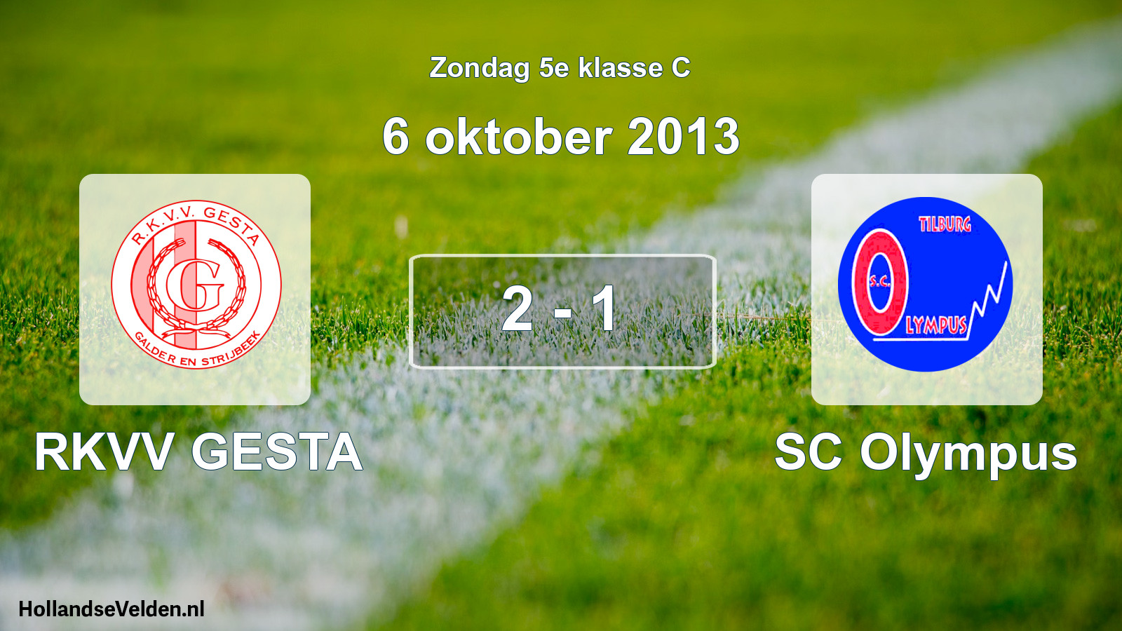 Total number of matches played: RKVV GESTA - SC Olympus 2 - 1 (6 October 2013)