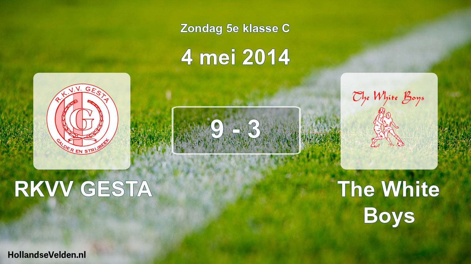Total number of matches played: RKVV GESTA - The White Boys 9 - 3 (4 May 2014)