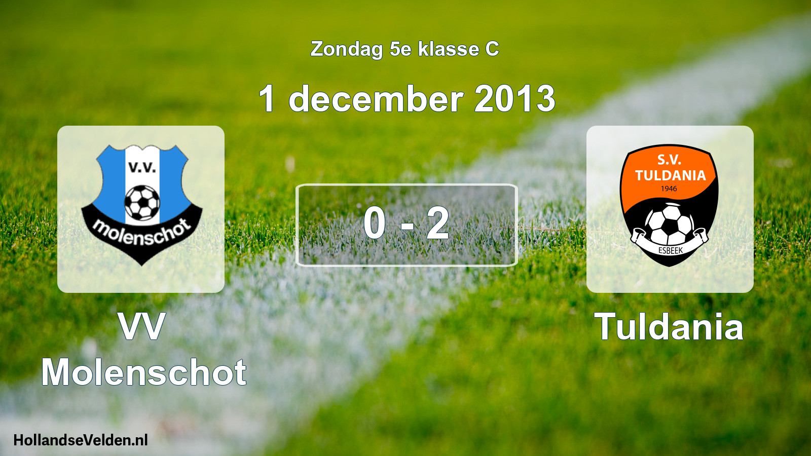 Total number of matches played: VV Molenschot - Tuldania 0 - 2 (1 December 2013)