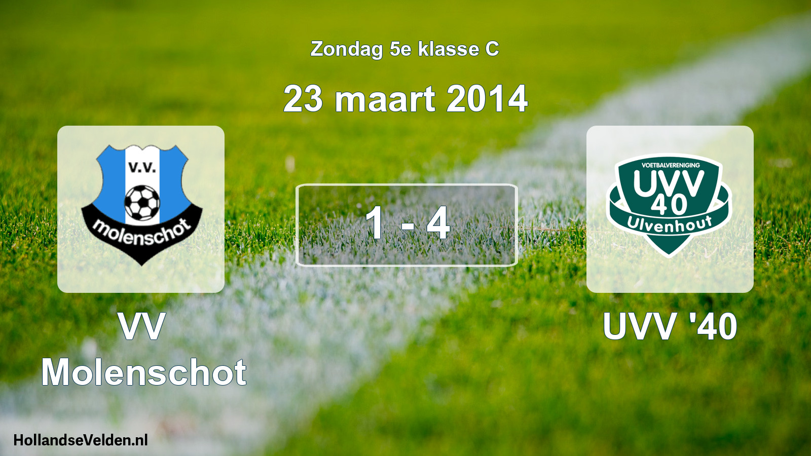 Total number of matches played: VV Molenschot - UVV '40 1 - 4 (23 March 2014)