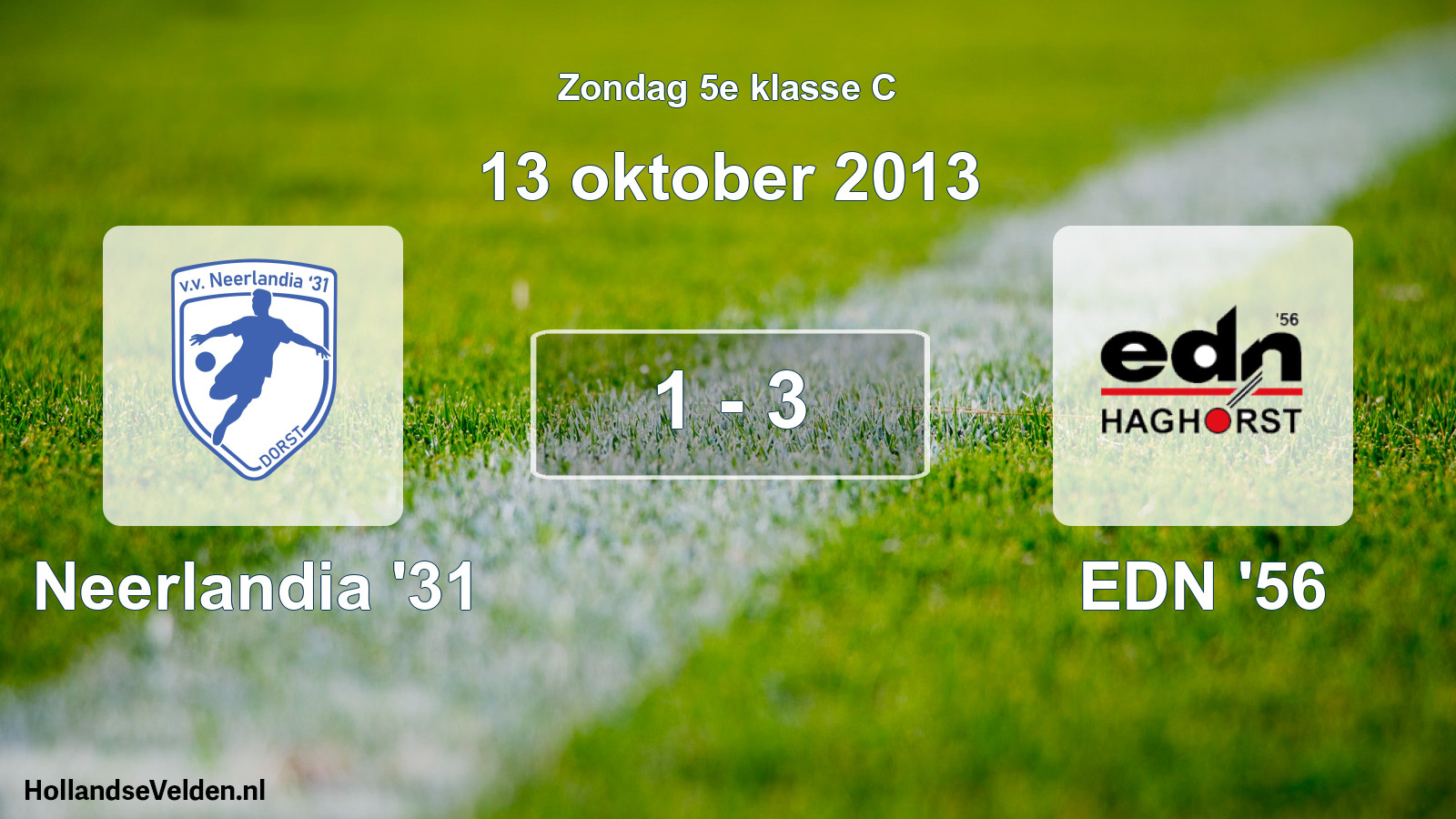 Total number of matches played: Neerlandia '31 - EDN '56 1 - 3 (13 October 2013)