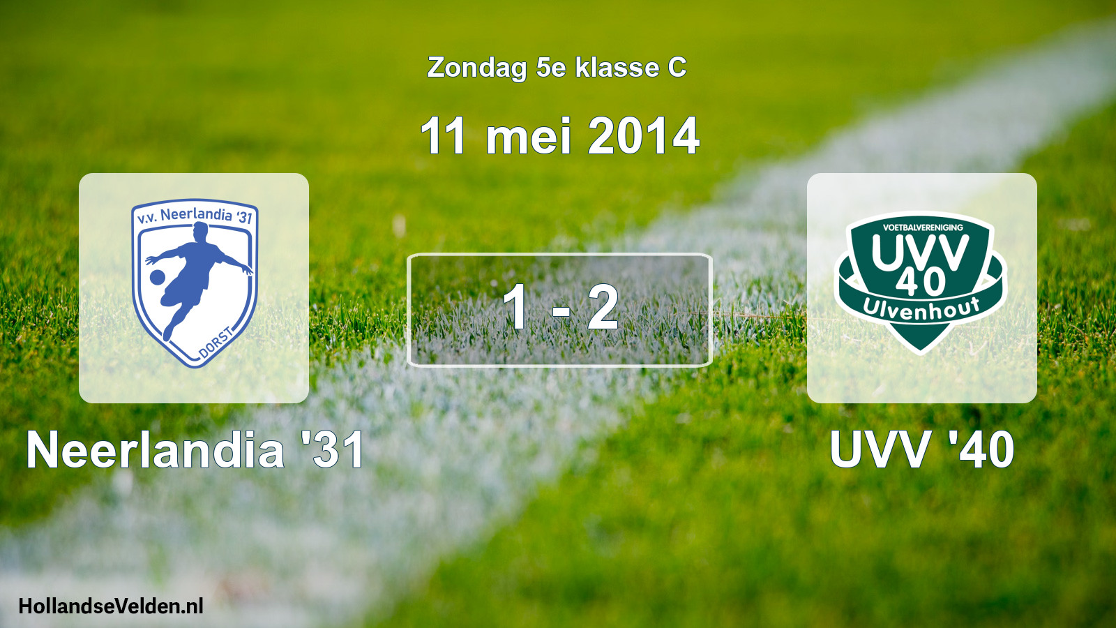 Total number of matches played: Neerlandia '31 - UVV '40 1 - 2 (11 May 2014)