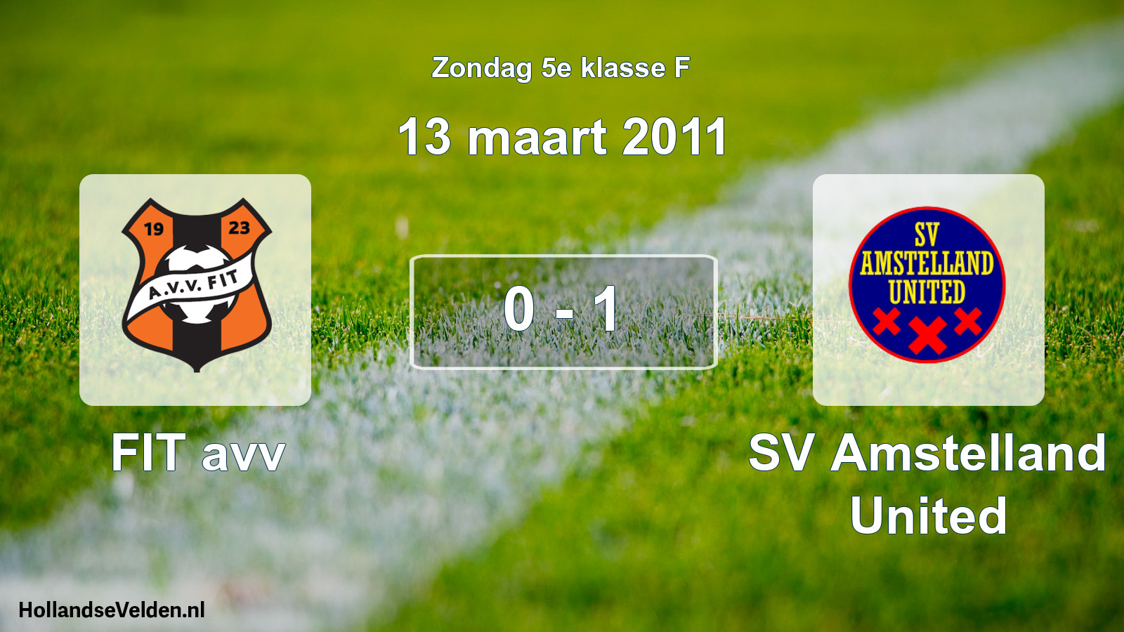 Total number of matches played: FIT avv - SV Amstelland United 0 - 1 (13 March 2011)