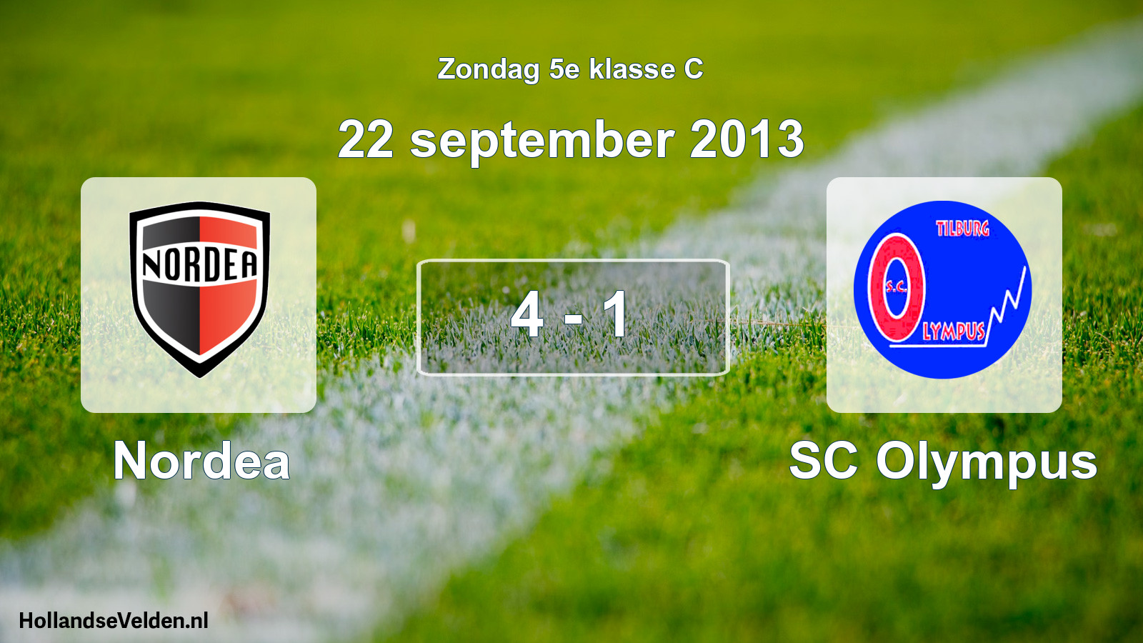 Total number of matches played: Nordea - SC Olympus 4 - 1 (22 September 2013)