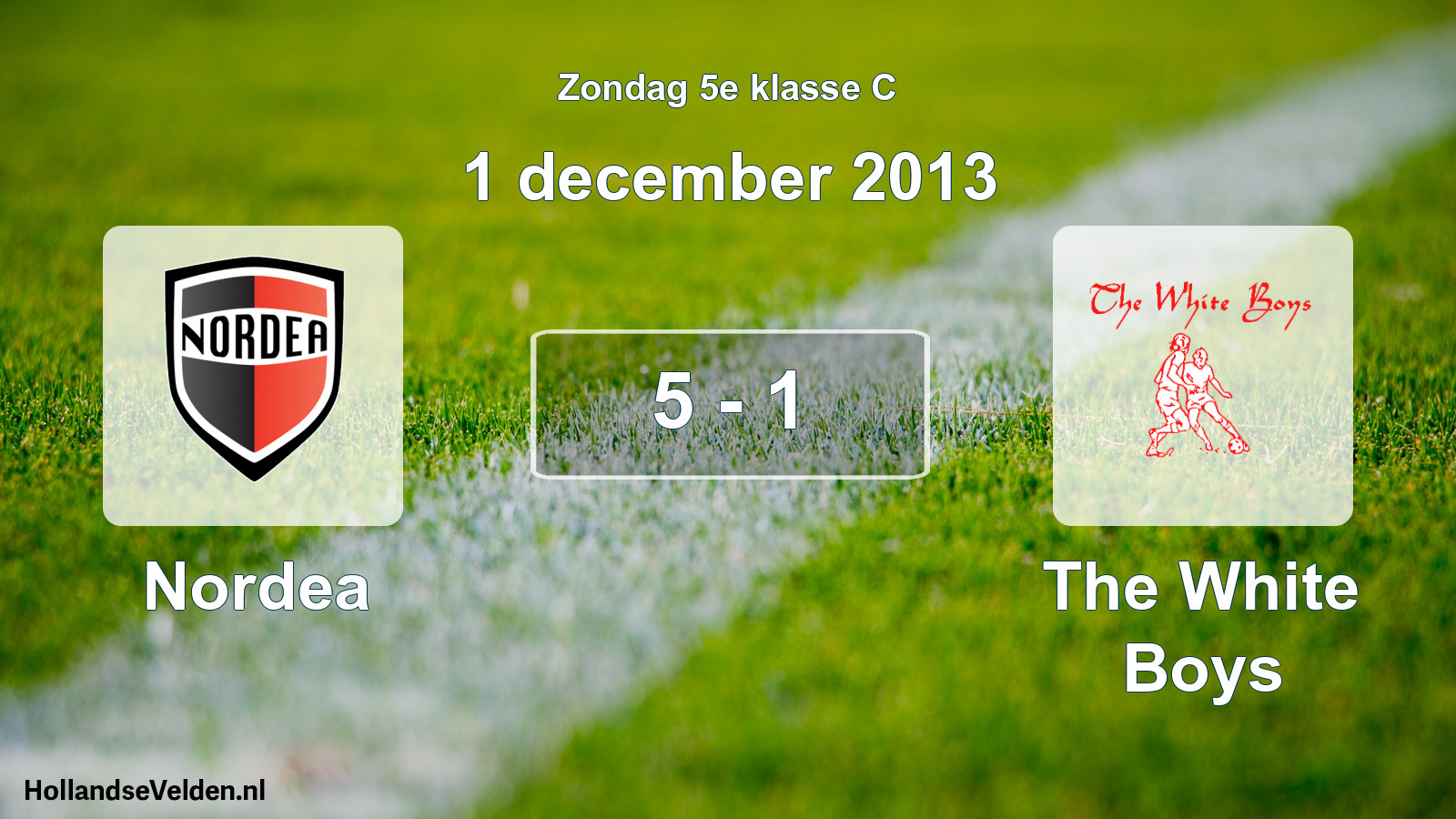 Total number of matches played: Nordea - The White Boys 5 - 1 (1 December 2013)