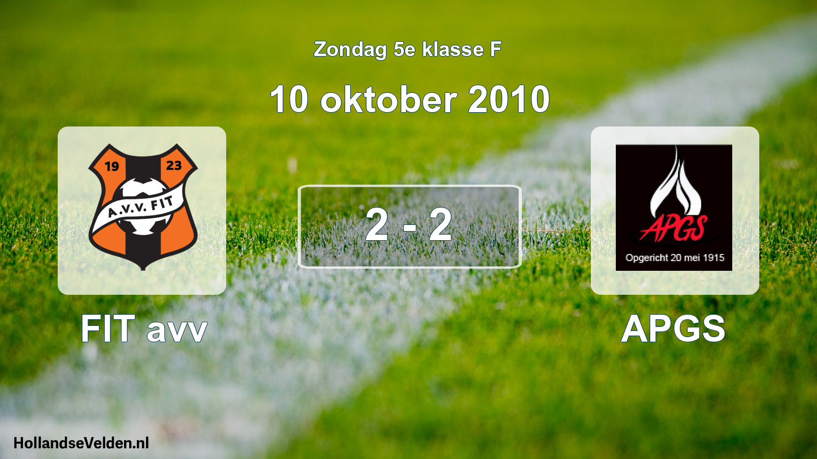 Total number of matches played: FIT avv - APGS 2 - 2 (10 October 2010)