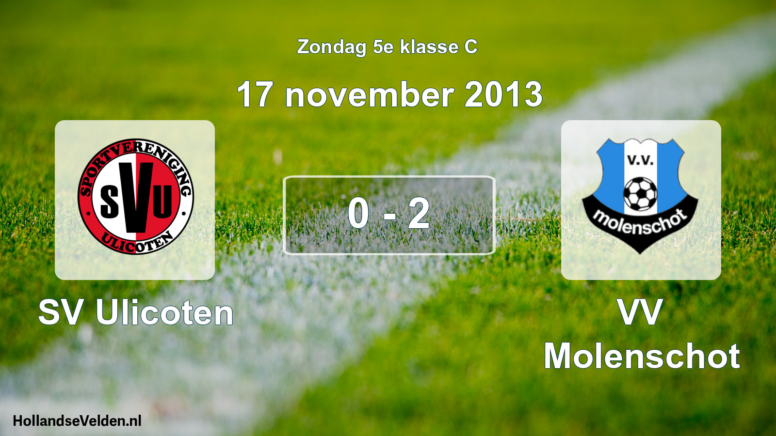 Total number of matches played: SV Ulicoten - VV Molenschot 0 - 2 (17 November 2013)