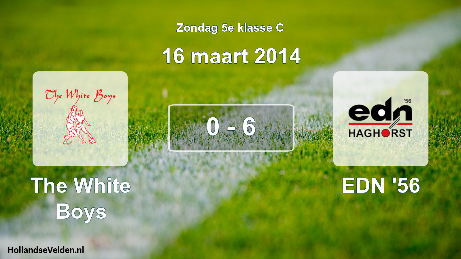 Total number of matches played: The White Boys - EDN '56 0 - 6 (16 March 2014)