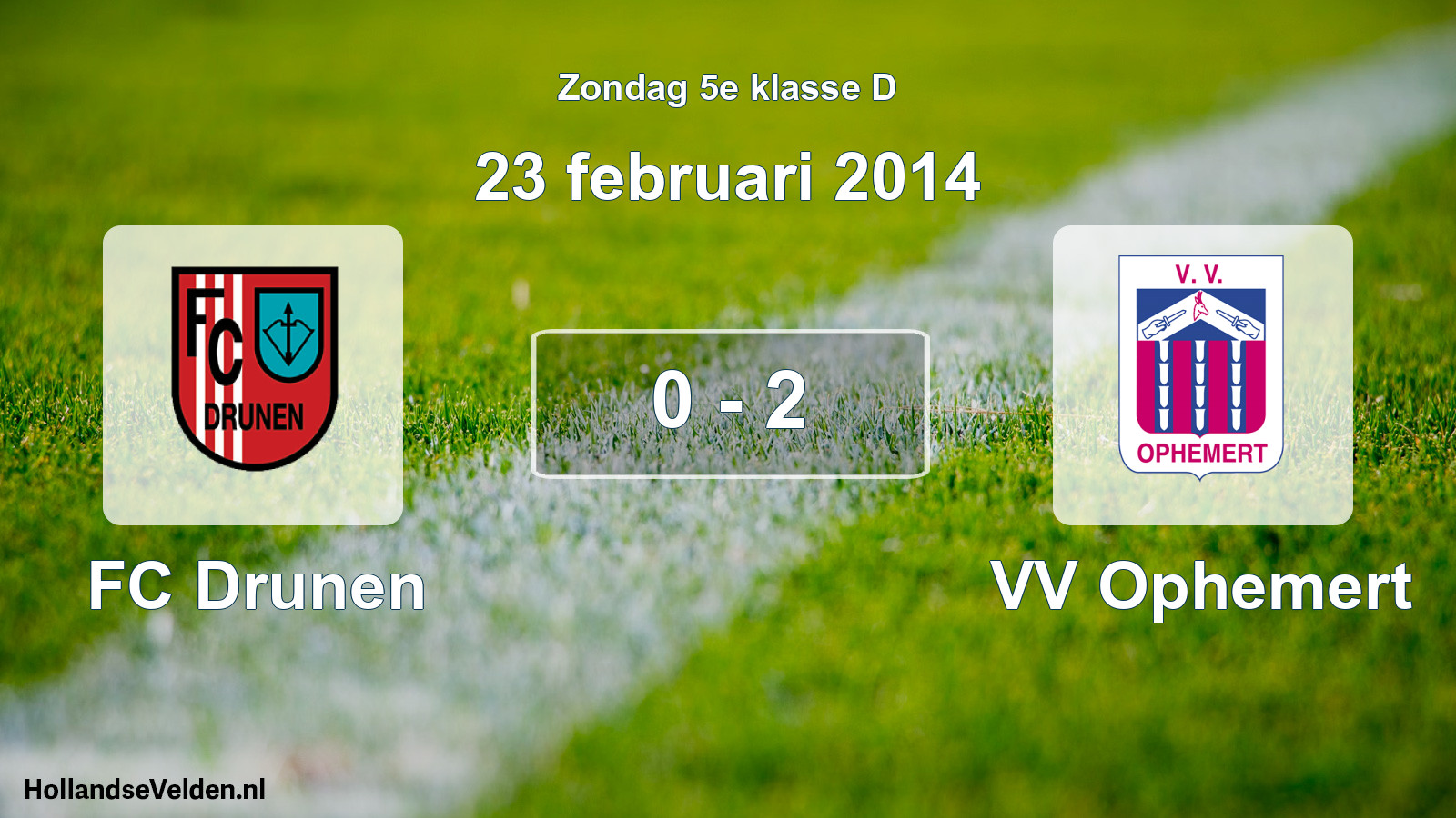 Total number of matches played: FC Drunen - VV Ophemert 0 - 2 (23 February 2014)