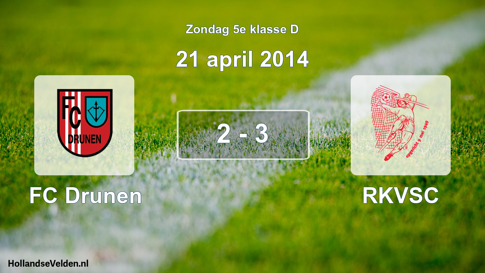 Total number of matches played: FC Drunen - RKVSC 2 - 3 (21 April 2014)