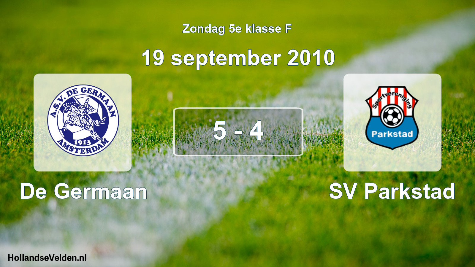 Total number of matches played: De Germaan - SV Parkstad 5 - 4 (19 September 2010)