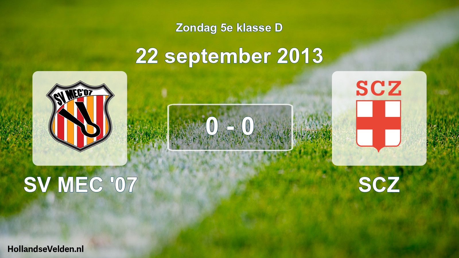 Total number of matches played: SV MEC '07 - SCZ 0 - 0 (22 September 2013)