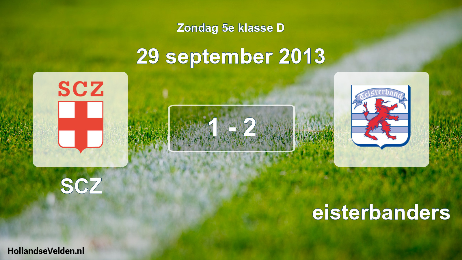 Total number of matches played: SCZ - Teisterbanders 1 - 2 (29 September 2013)