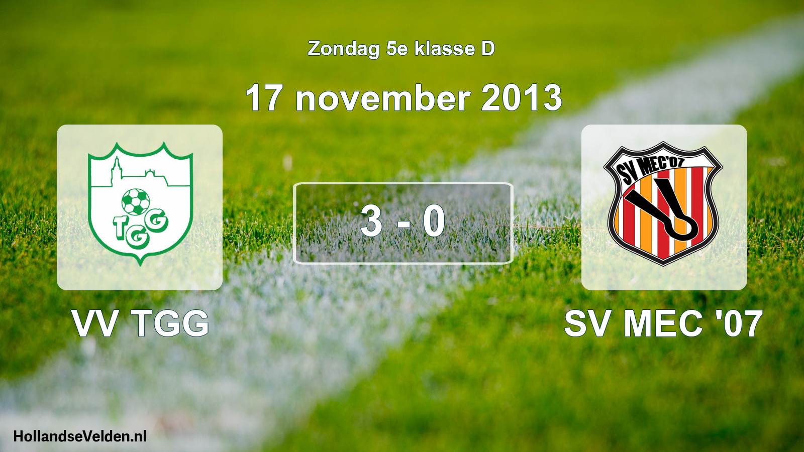 Total number of matches played: VV TGG - SV MEC '07 3 - 0 (17 November 2013)