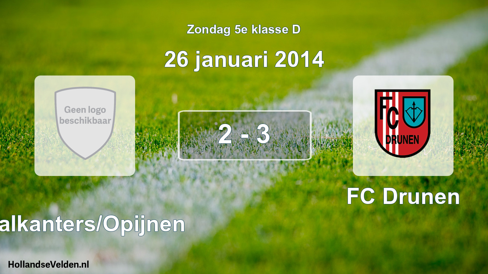 Total number of matches played: Waalkanters/Opijnen - FC Drunen 2 - 3 (26 January 2014)