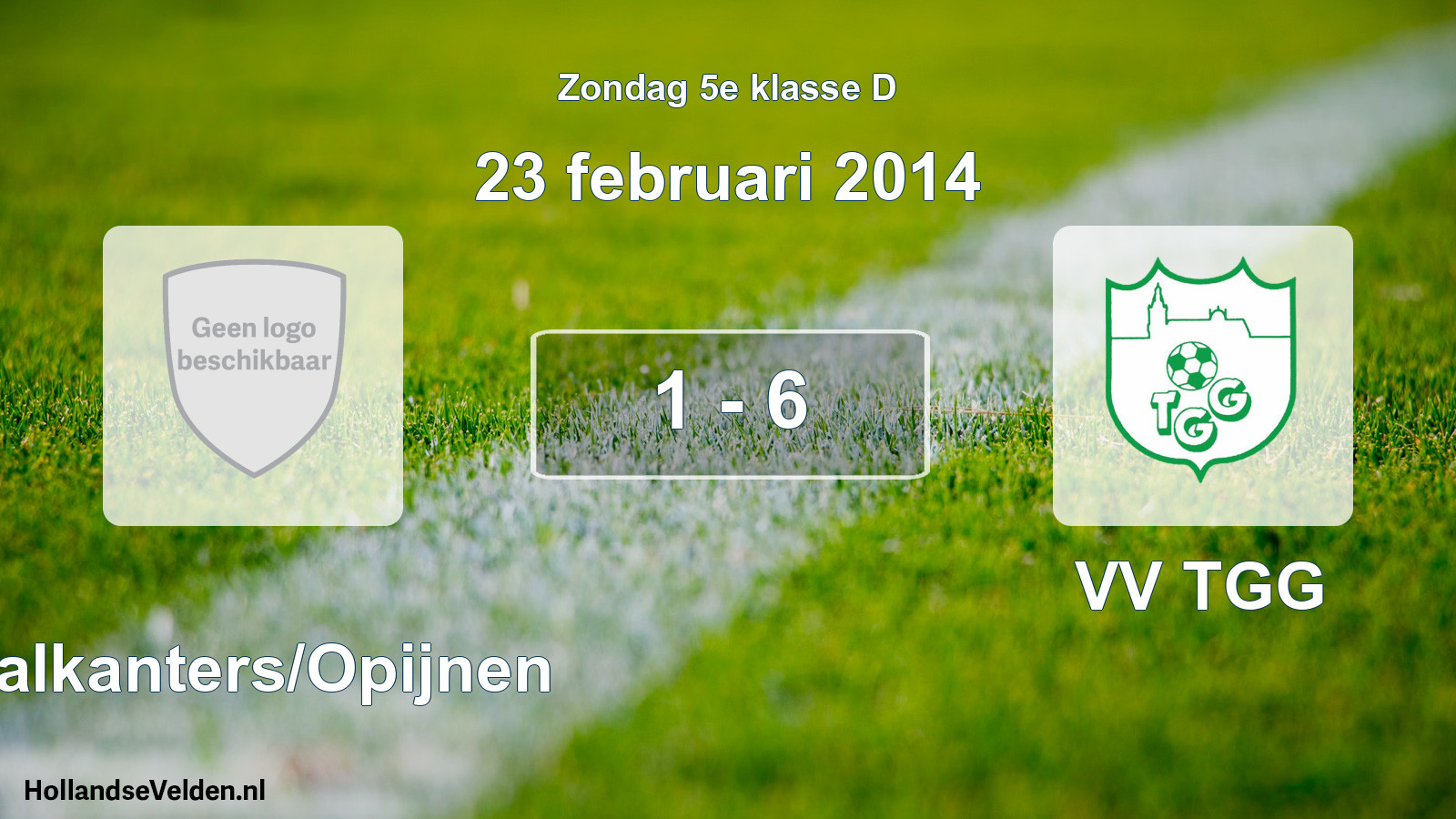 Total number of matches played: Waalkanters/Opijnen - VV TGG 1 - 6 (23 February 2014)