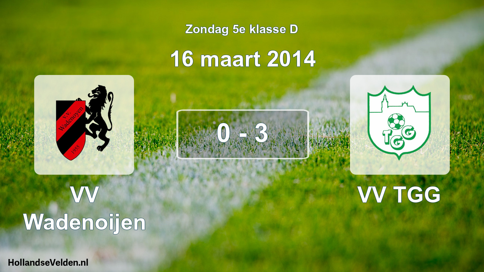 Total number of matches played: VV Wadenoijen - VV TGG 0 - 3 (16 March 2014)