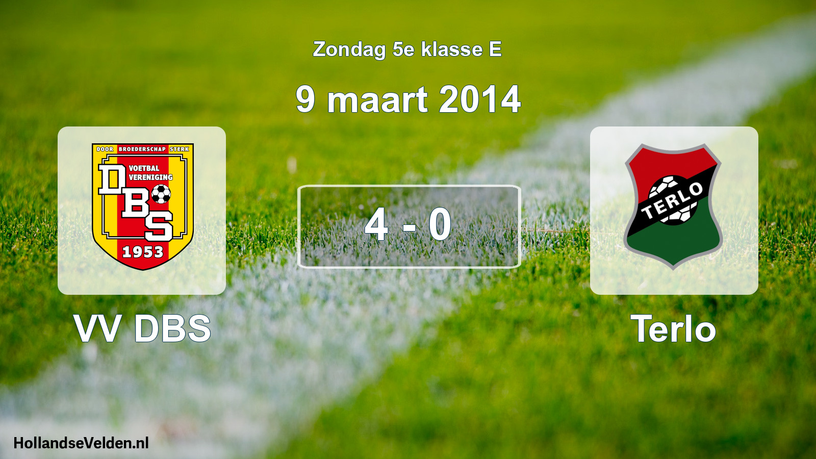 Total number of matches played: VV DBS - Terlo 4 - 0 (9 March 2014)