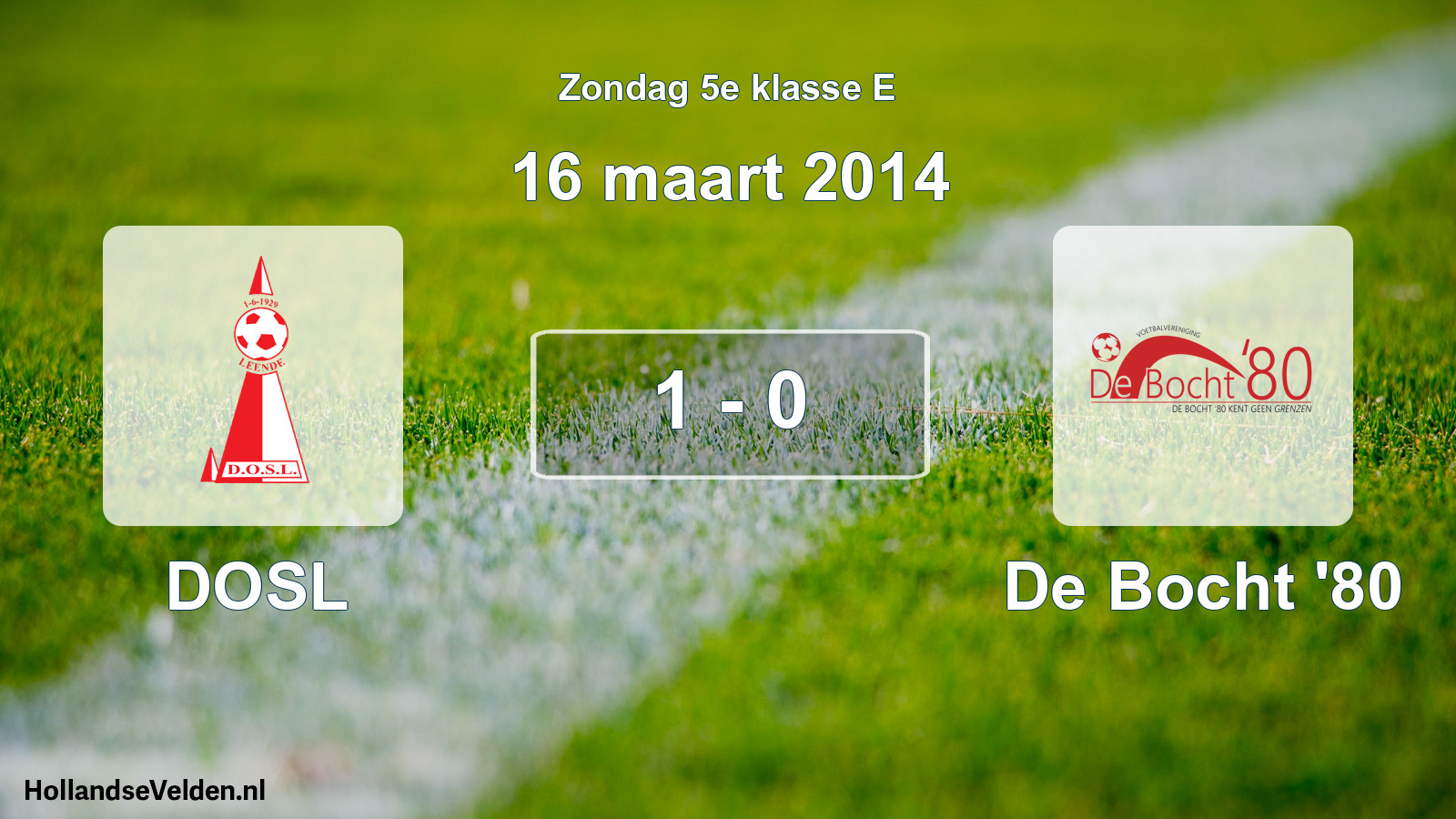 Total number of matches played: DOSL - De Bocht '80 1 - 0 (16 March 2014)