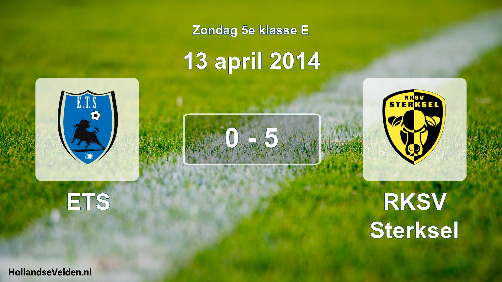 Total number of matches played: ETS - RKSV Sterksel 0 - 5 (13 April 2014)