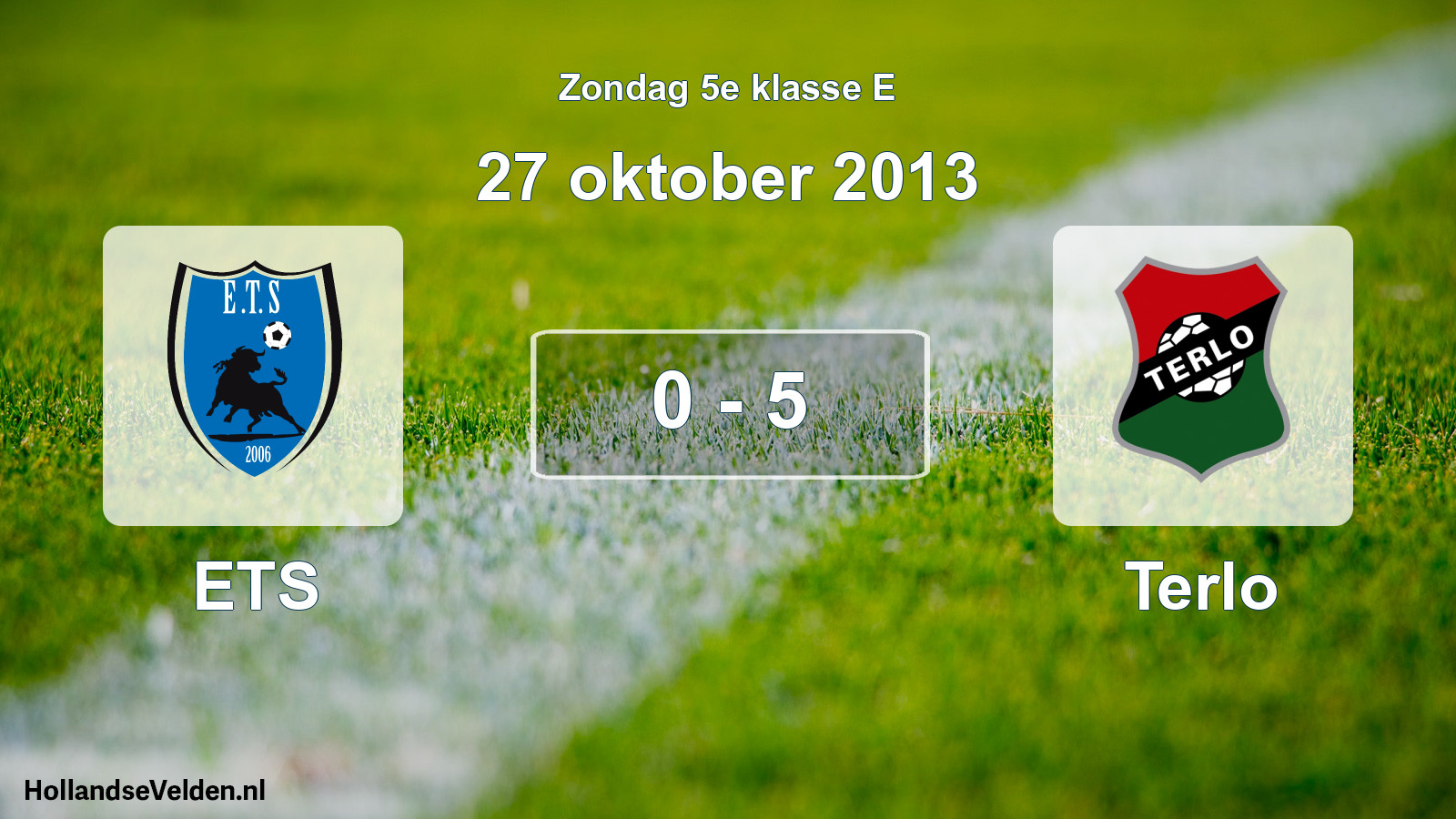 Total number of matches played: ETS - Terlo 0 - 5 (27 October 2013)