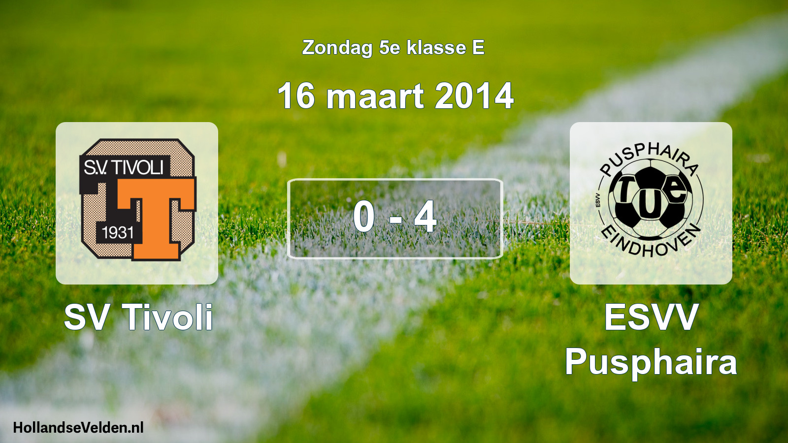 Total number of matches played: SV Tivoli - ESVV Pusphaira 0 - 4 (16 March 2014)
