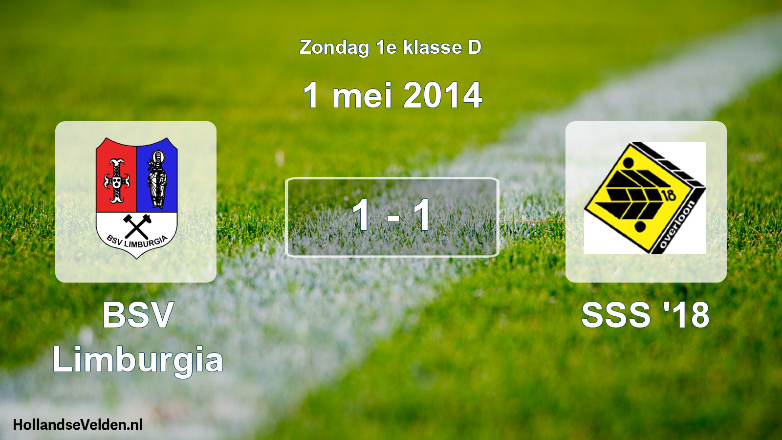 Total number of matches played: BSV Limburgia - SSS '18 1 - 1 (1 May 2014)