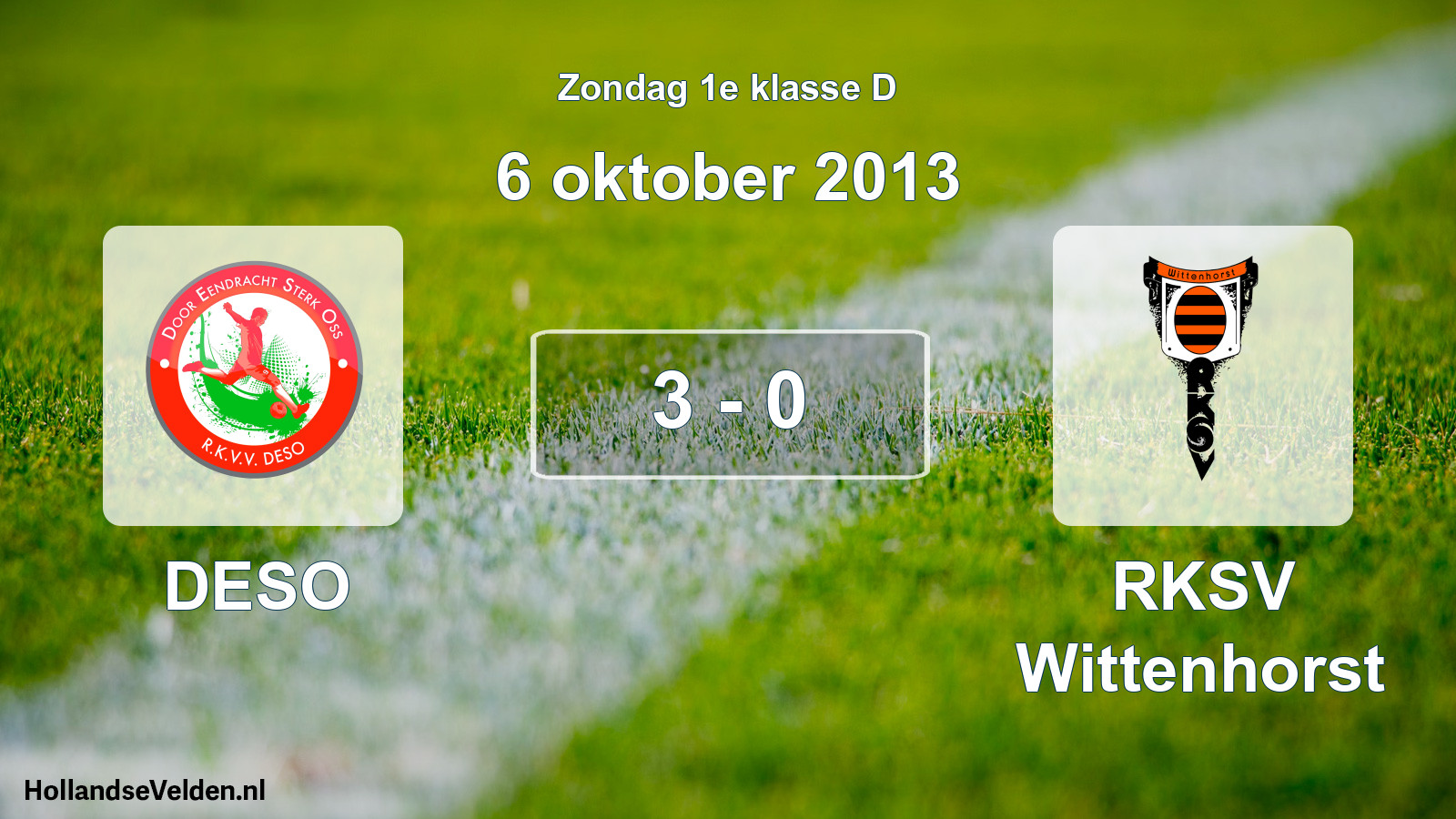 Total number of matches played: DESO - RKSV Wittenhorst 3 - 0 (6 October 2013)