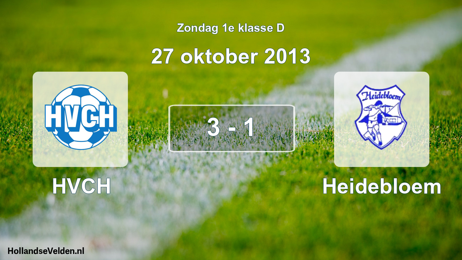 Total number of matches played: HVCH - Heidebloem 3 - 1 (27 October 2013)