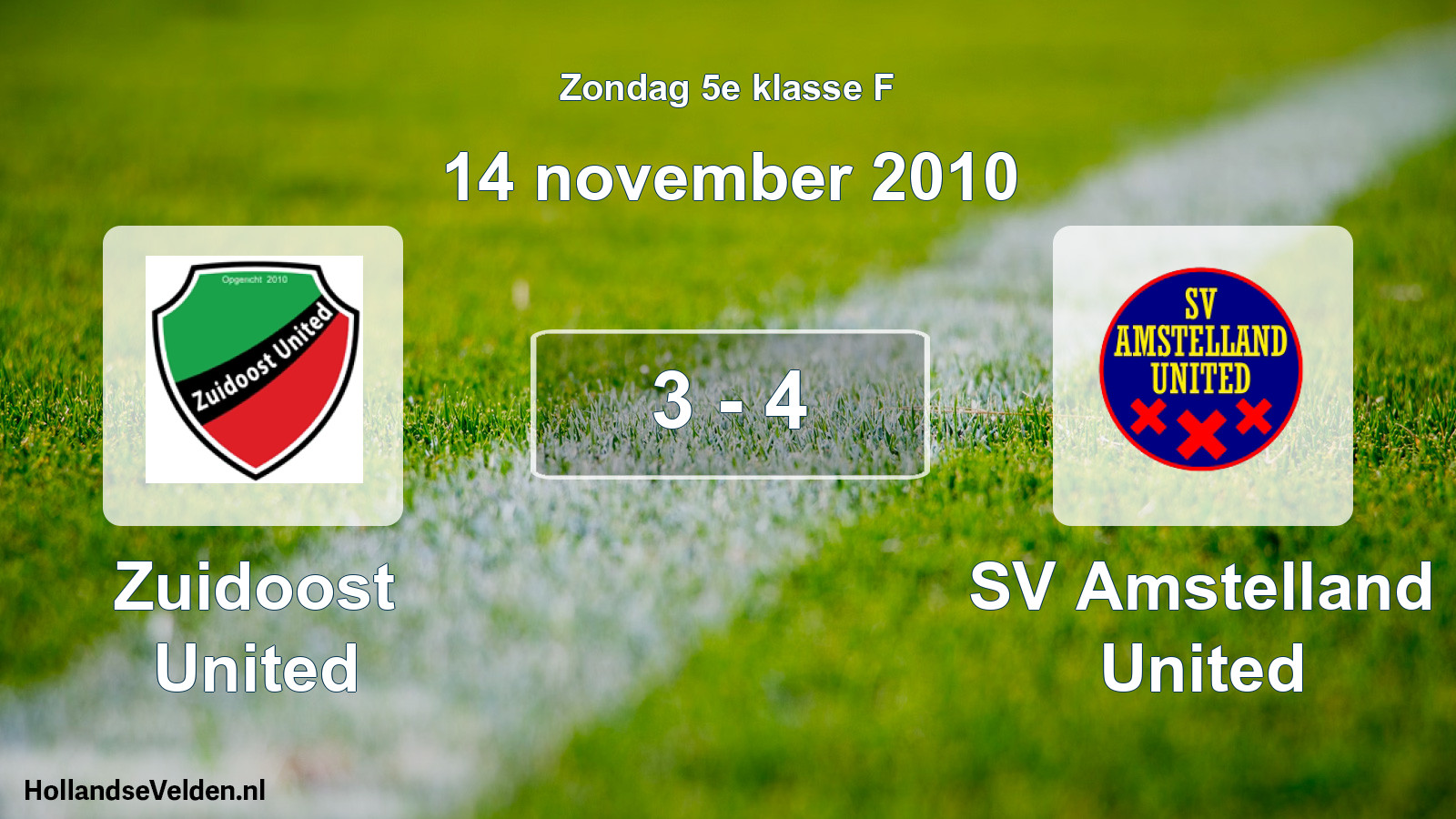 Total number of matches played: Zuidoost United - SV Amstelland United 3 - 4 (14 November 2010)