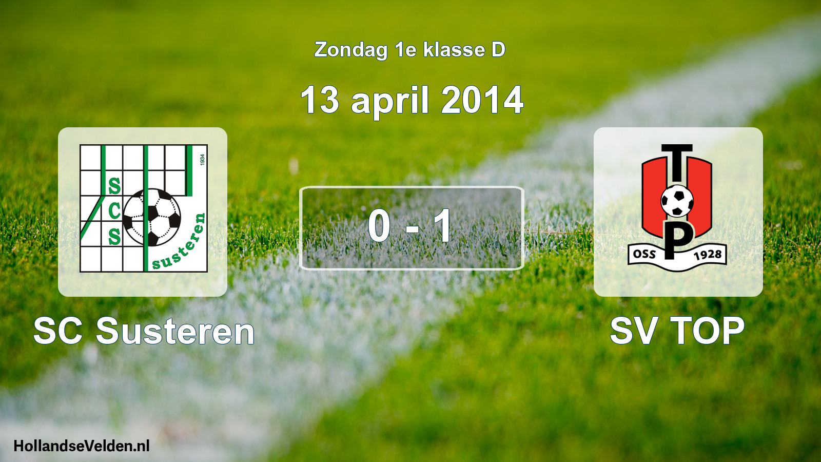 Total number of matches played: SC Susteren - SV TOP 0 - 1 (13 April 2014)