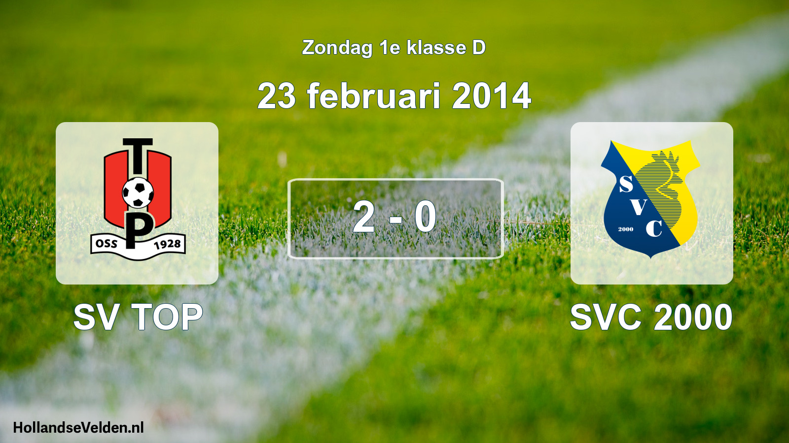 Total number of matches played: SV TOP - SVC 2000 2 - 0 (23 February 2014)