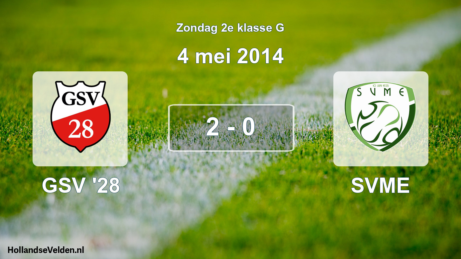 Total number of matches played: GSV '28 - SVME 2 - 0 (4 May 2014)