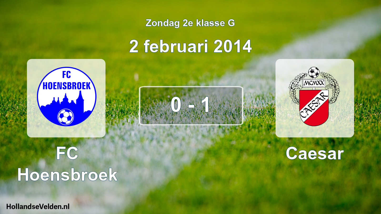 Total number of matches played: FC Hoensbroek - Caesar 0 - 1 (2 February 2014)