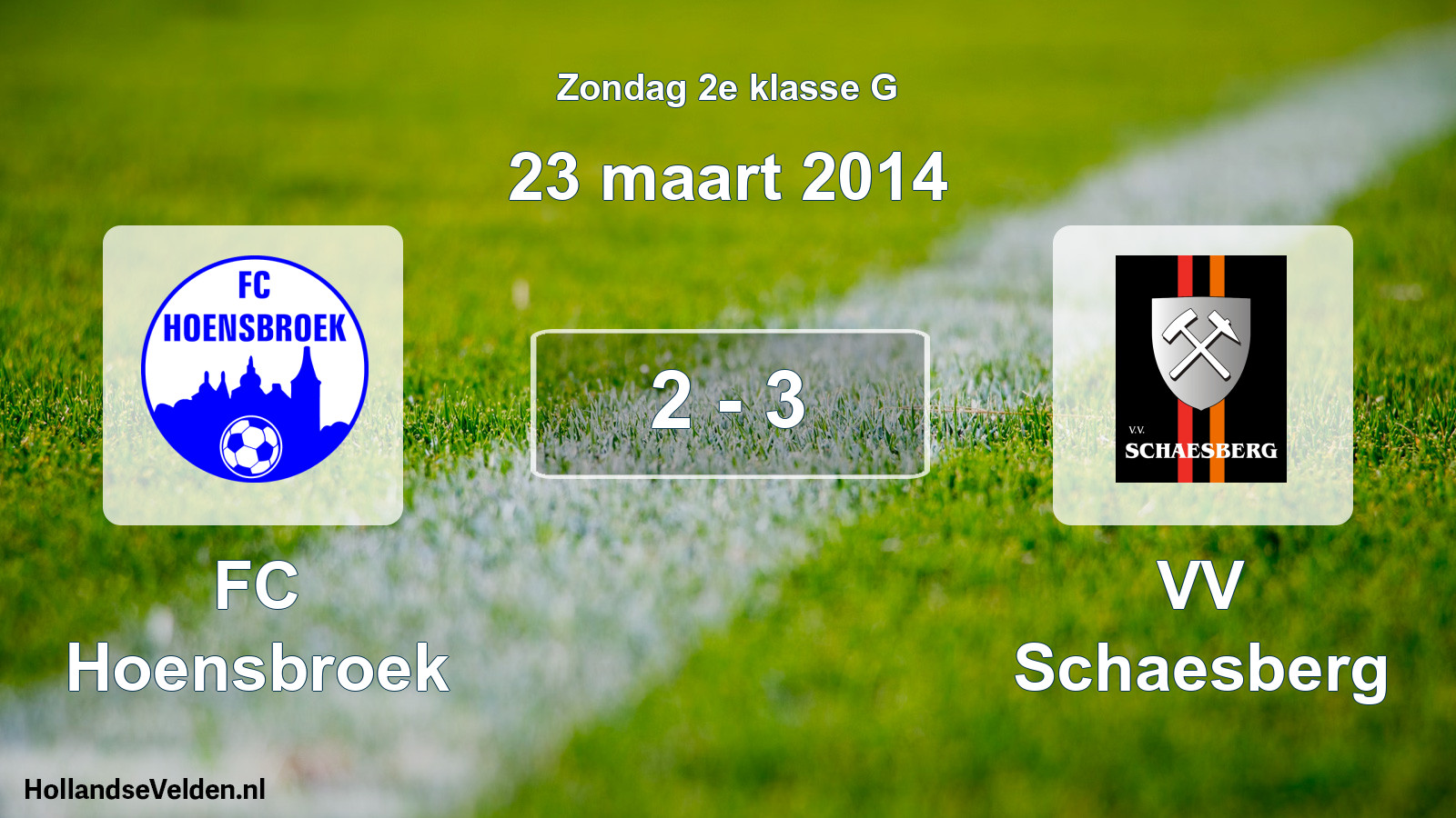 Total number of matches played: FC Hoensbroek - VV Schaesberg 2 - 3 (23 March 2014)