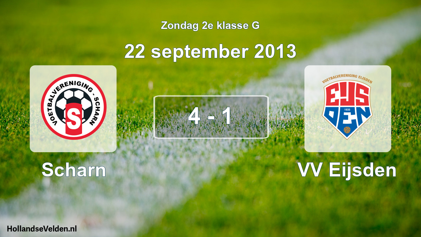 Total number of matches played: Scharn - VV Eijsden 4 - 1 (22 September 2013)