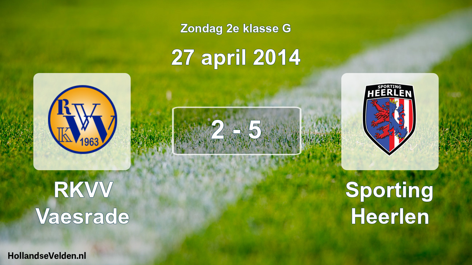 Total number of matches played: RKVV Vaesrade - Sporting Heerlen 2 - 5 (27 April 2014)