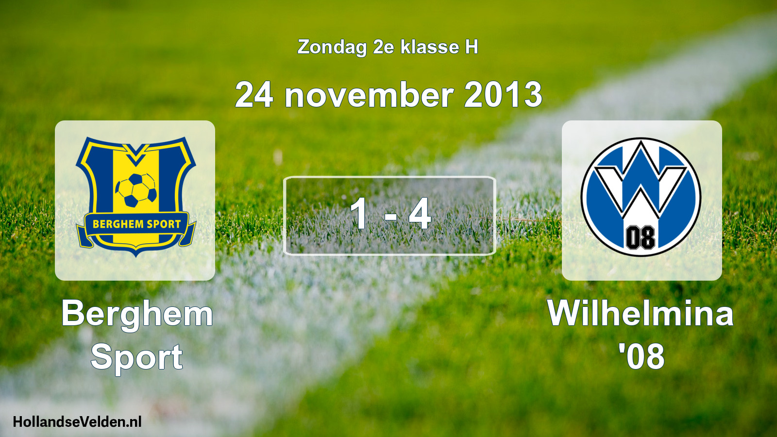 Total number of matches played: Berghem Sport - Wilhelmina '08 1 - 4 (24 November 2013)