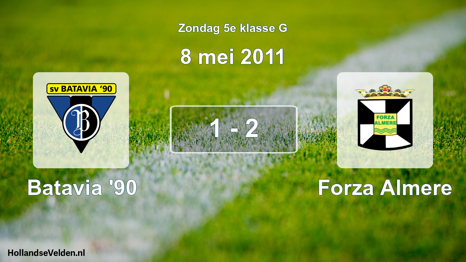 Total number of matches played: Batavia '90 - Forza Almere 1 - 2 (8 May 2011)