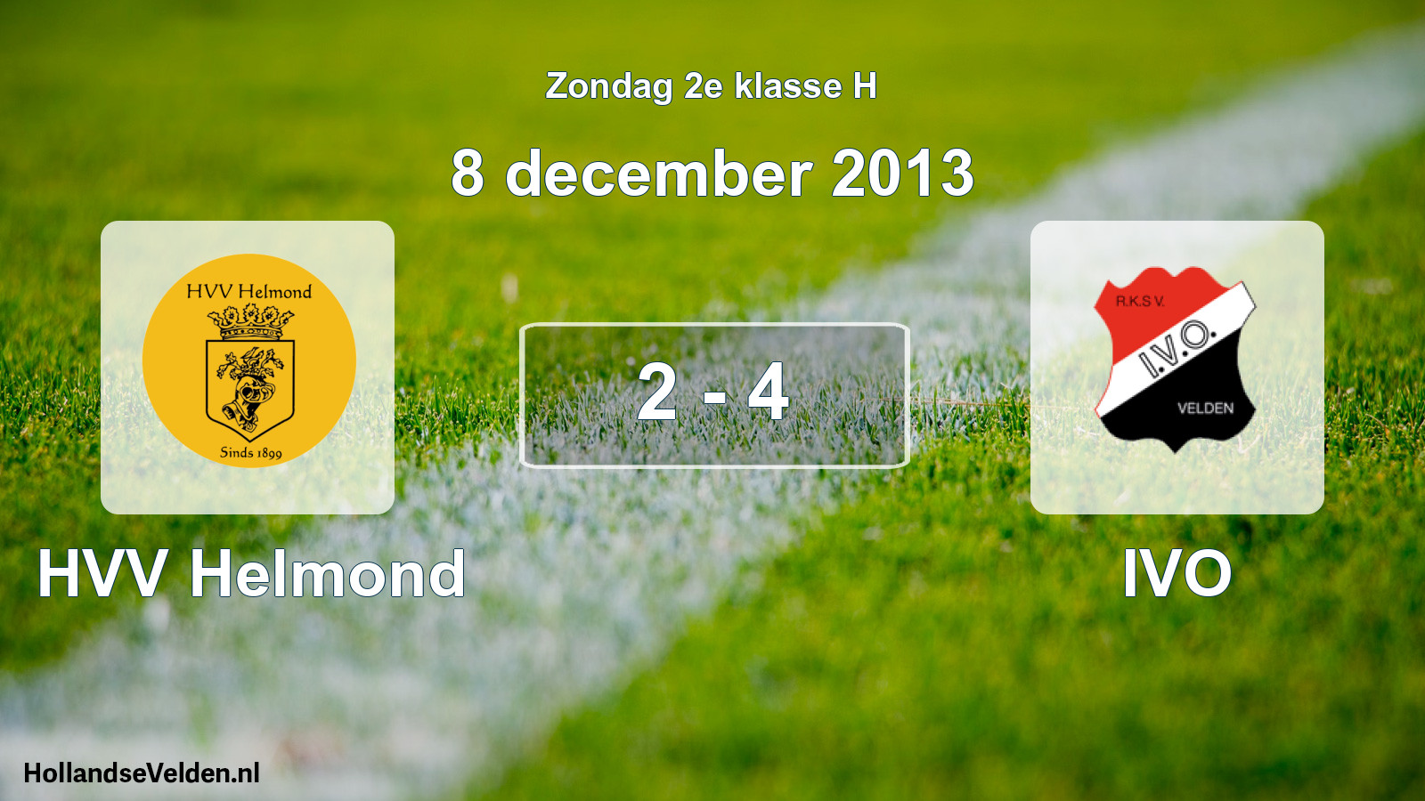 Total number of matches played: HVV Helmond - IVO 2 - 4 (8 December 2013)
