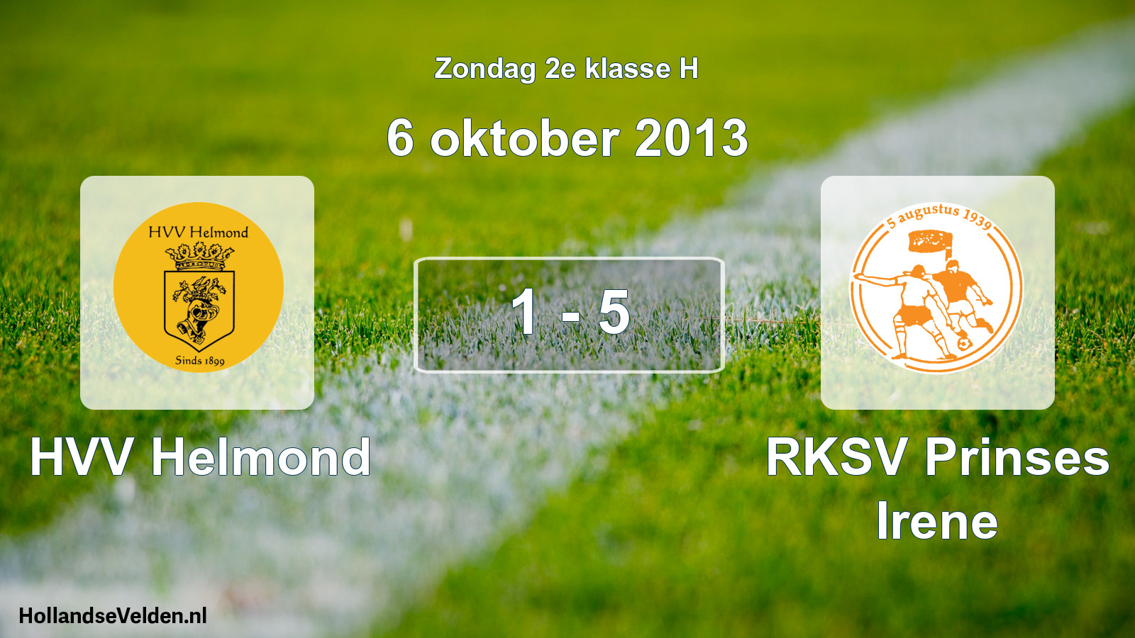 Total number of matches played: HVV Helmond - RKSV Prinses Irene 1 - 5 (6 October 2013)
