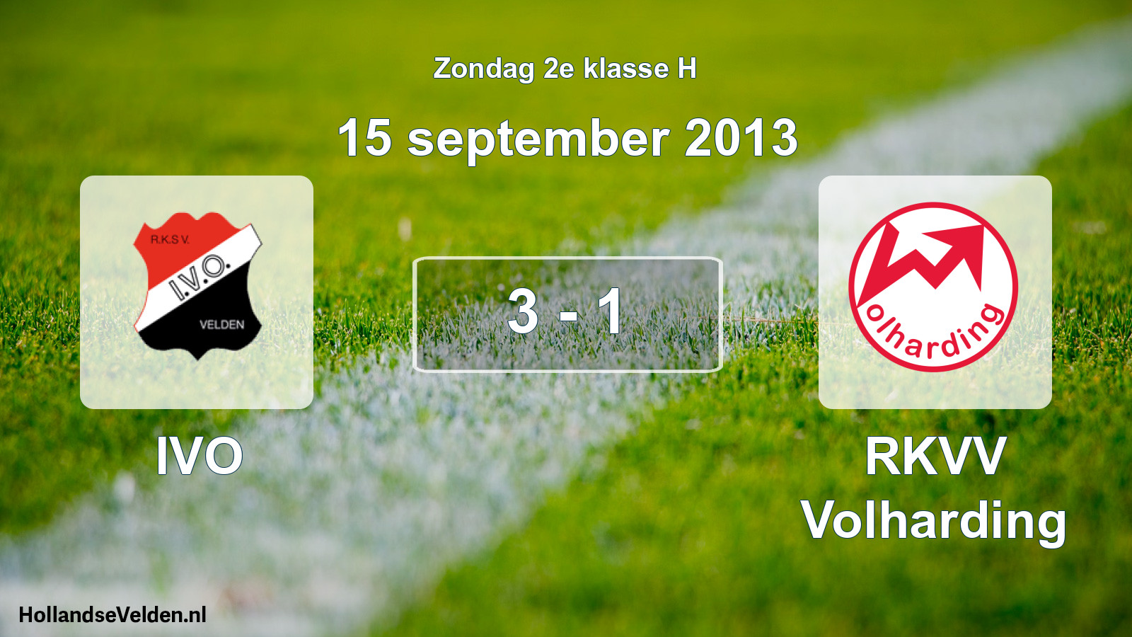 Total number of matches played: IVO - RKVV Volharding 3 - 1 (15 September 2013)