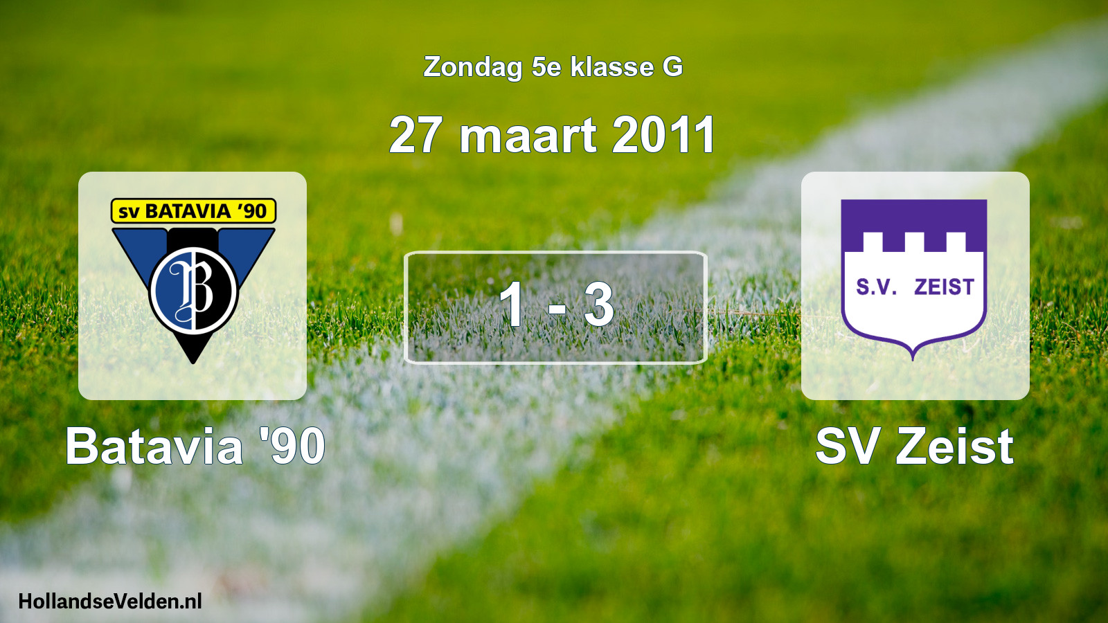 Total number of matches played: Batavia '90 - SV Zeist 1 - 3 (27 March 2011)