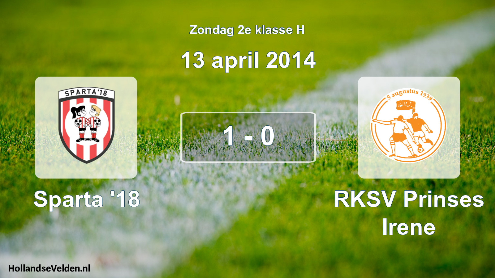 Total number of matches played: Sparta '18 - RKSV Prinses Irene 1 - 0 (13 April 2014)