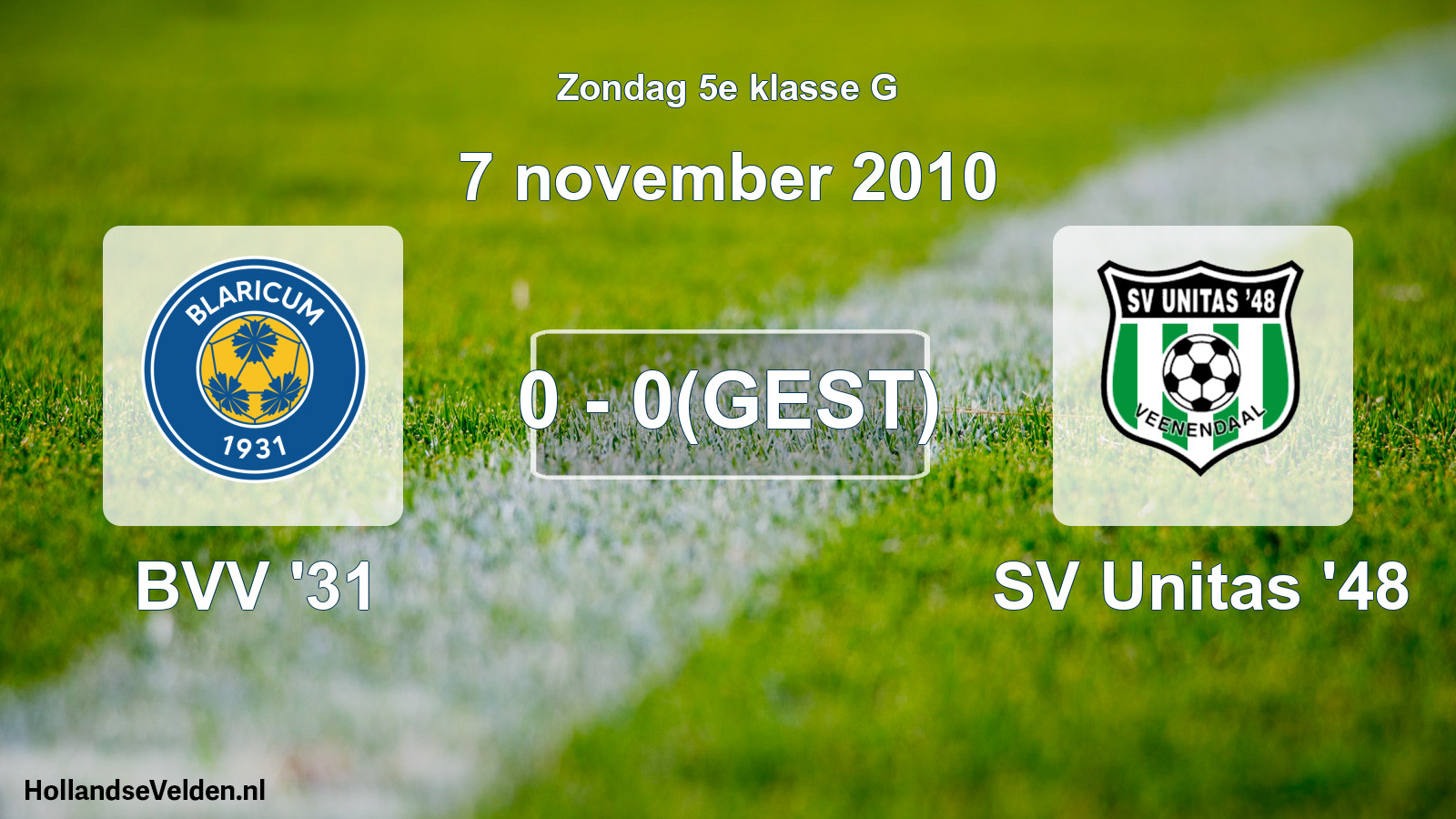 Gestaakte wedstrijd: BVV '31 - SV Unitas '48 (7 november 2010)