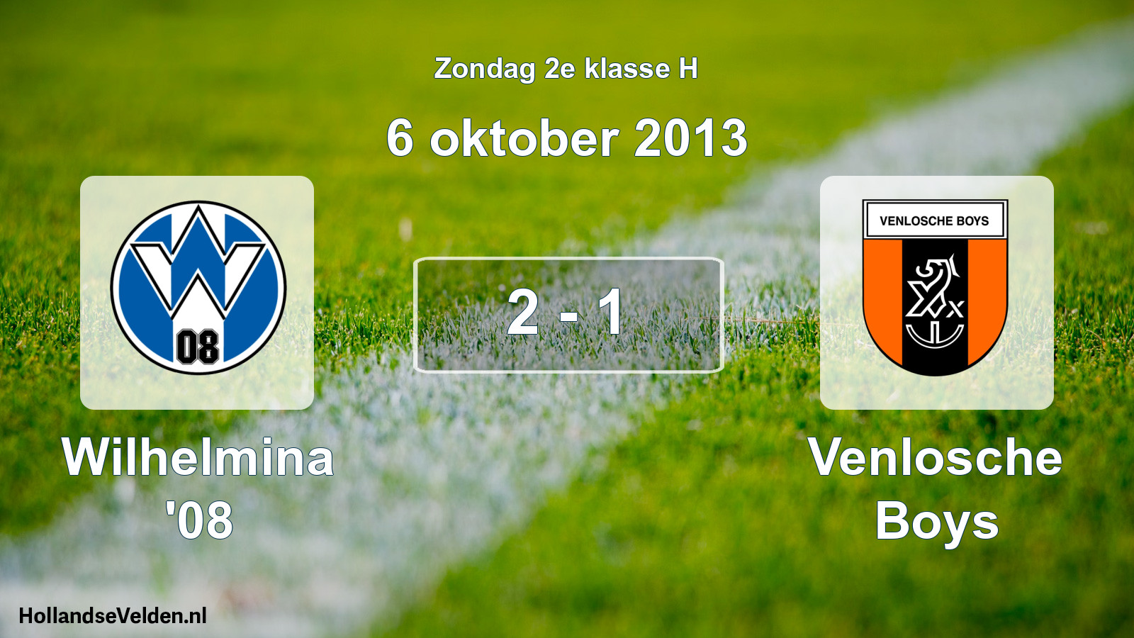 Total number of matches played: Wilhelmina '08 - Venlosche Boys 2 - 1 (6 October 2013)