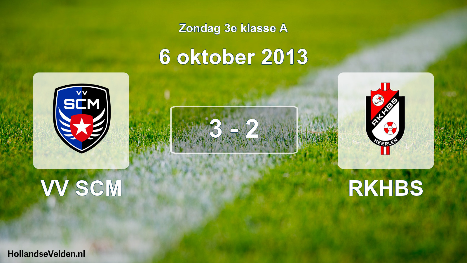 Total number of matches played: VV SCM - RKHBS 3 - 2 (6 October 2013)