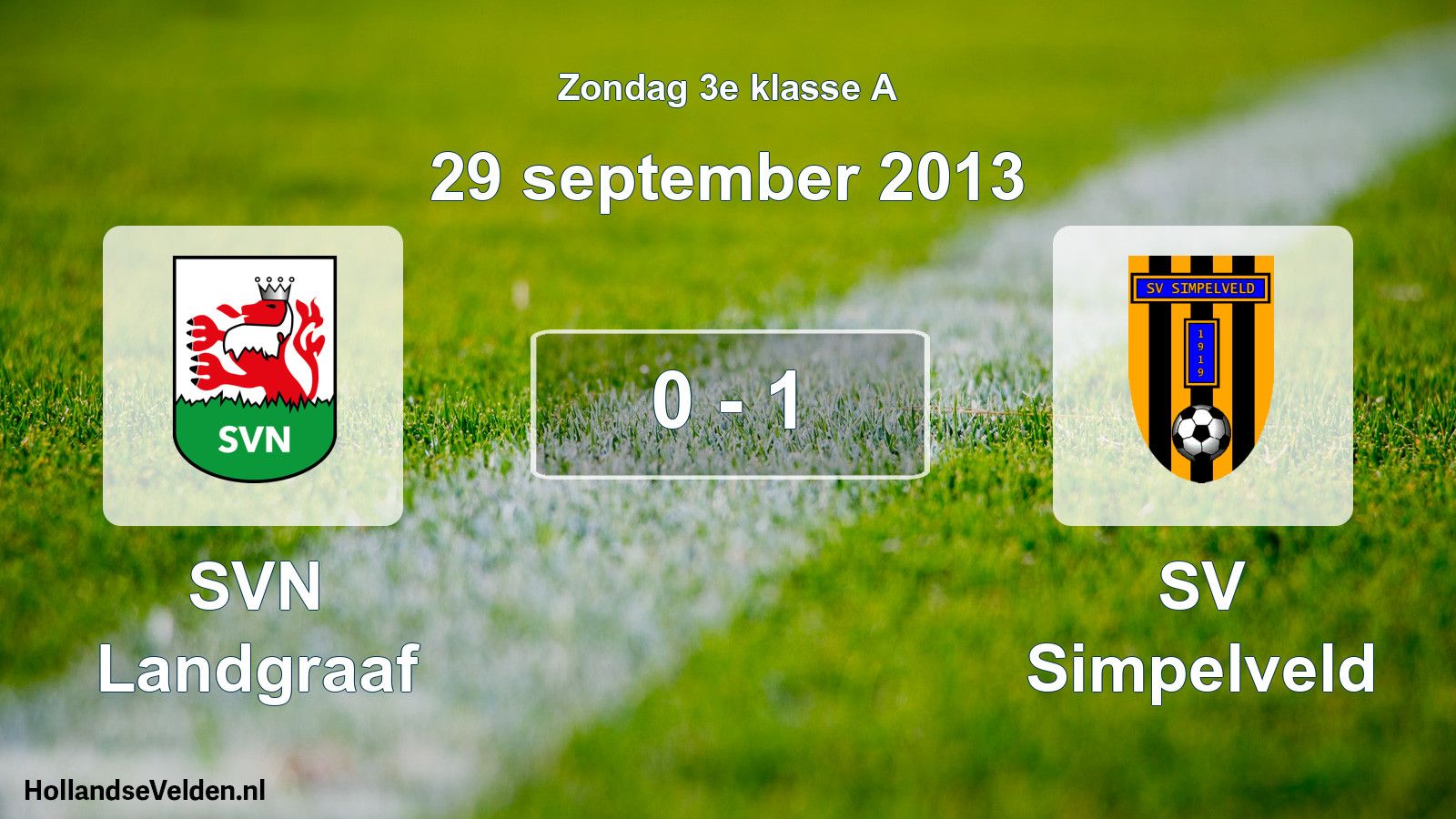 Total number of matches played: SVN Landgraaf - SV Simpelveld 0 - 1 (29 September 2013)